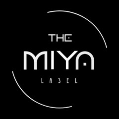 The MIYA Label
