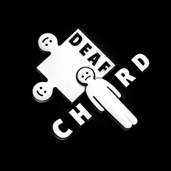 Deafchord