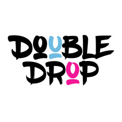 Double Drop