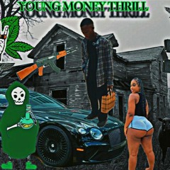 Young Money Thrill