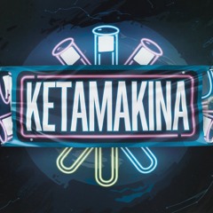 Ketamakina