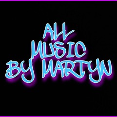 ALL MUSIC BY MARTYN