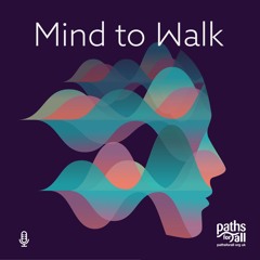 Mind to Walk