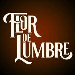 Flor de Lumbre