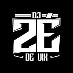 DJ 2É DE VIX