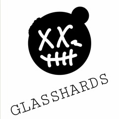 Glasshards