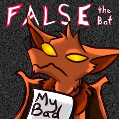 False the Bat