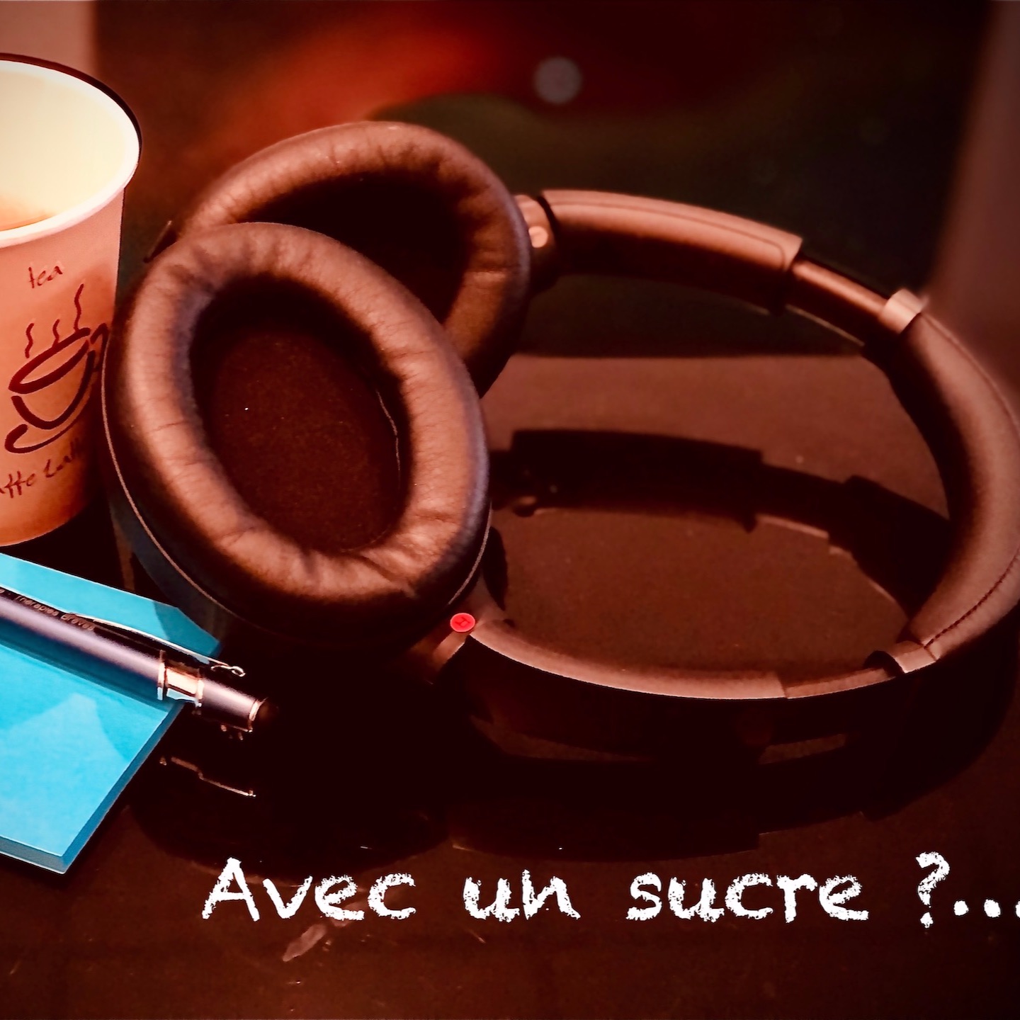 Avec un sucre ?...