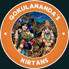 Gokulananda's Kirtans