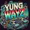 yung wayz