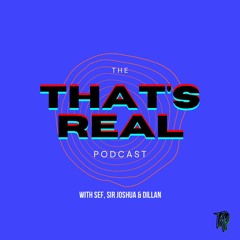 That's Real Podcast