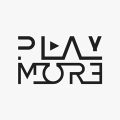 Play More