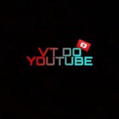 VT DO YOUTUBE Ω