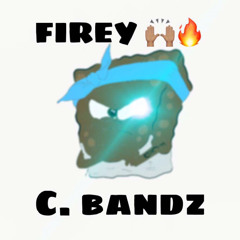 FireyCBandz