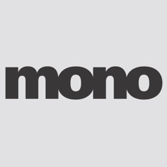 mono