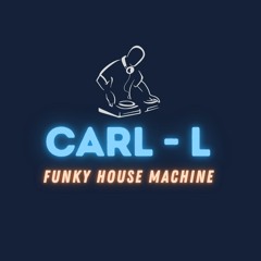 Carl L - Funky House Machine