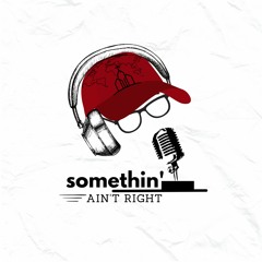 Somethin' ain't Right