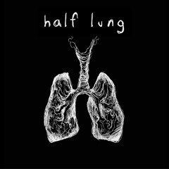 half lung