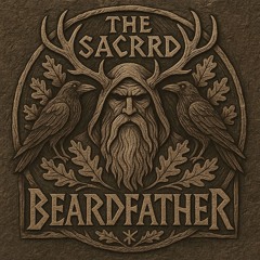 The Sacred Beardfather