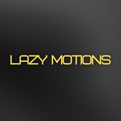 lazymotions