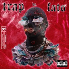 TRAP THE FATO