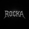 ROCKA