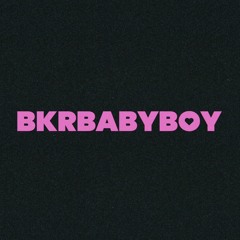 BKRBABYBOY