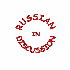 Russian in Discussion