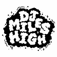 DJ Miles High