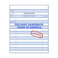 The Most Dangerous Thing in America Podcast