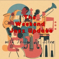 The Weekend Jazz Update