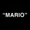"MARIO"