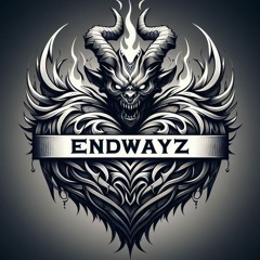 Endwayz