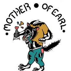 Mother of Earl