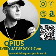 Opius - Dub Frequency Radio Show 5 - Feb 2023