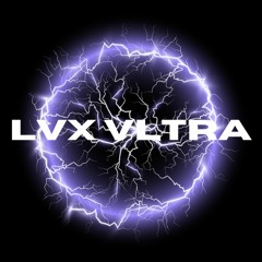 LVX VLTRA