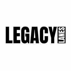 Legacy Lanes