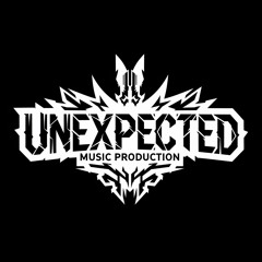 UNEXPECTED