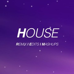 House Remix