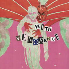 With Vengeance