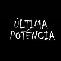 Última Potência