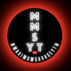 MaxiMumSavageYT