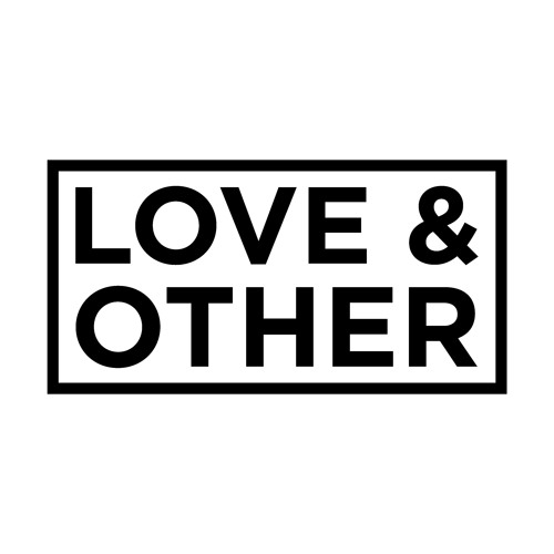 Love & Other’s avatar