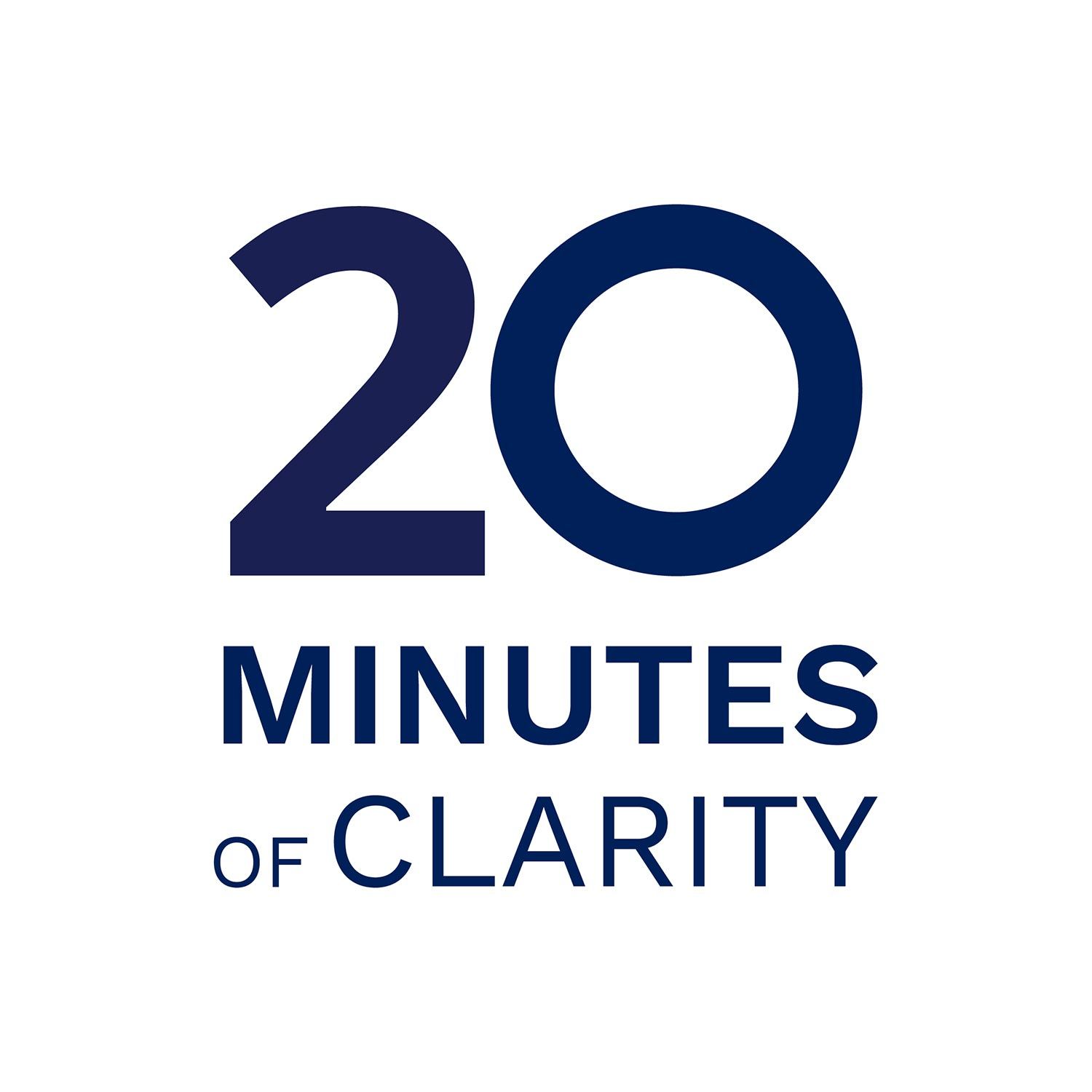 20 Minute to Clarity