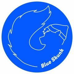 the Blue Skunk