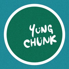 Yung Chunk