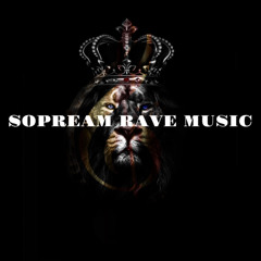 Sopream Rave MUSIC