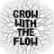 Grow With The Flow East Africa