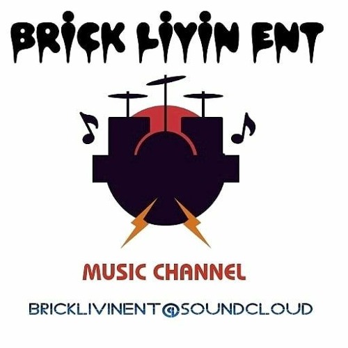 Brick Livin Ent’s avatar