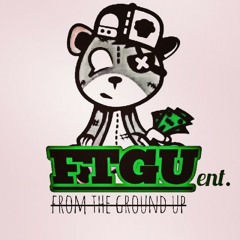 FromTheGroundUpent. (FTGU)